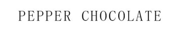 PEPPER CHOCOLATE商标图